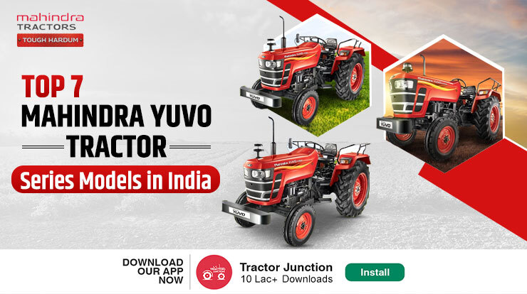 Top 7 Mahindra Yuvo Tractor Series - Choosing The Right Model!