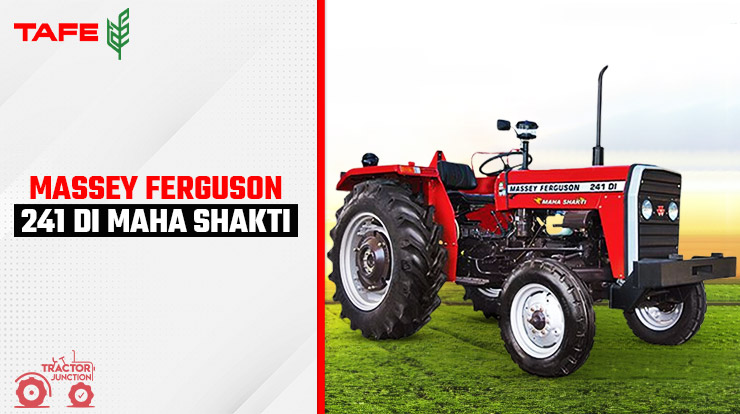 TAFE Massey Ferguson 241 DI MAHA SHAKTI