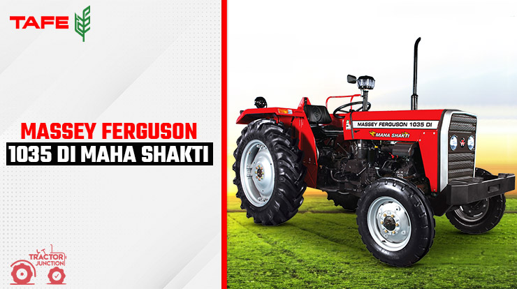 TAFE Massey Ferguson 1035 DI Maha Shakti Tractor