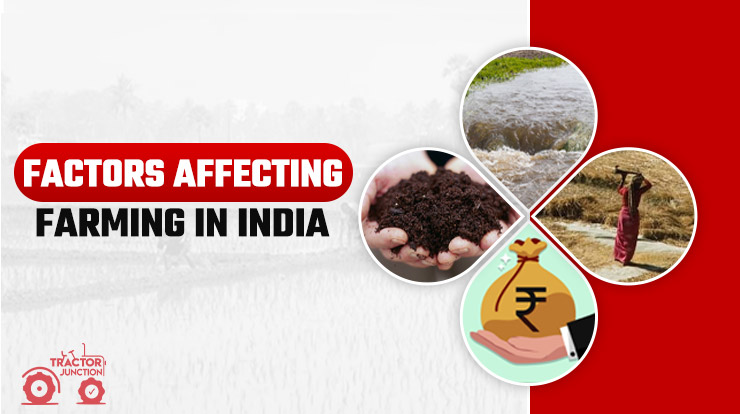 Factors Affecting Farming in India