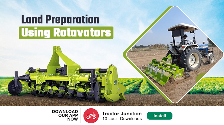 Tips for Preparing Your Farming Land With Jagatjit Rotavator