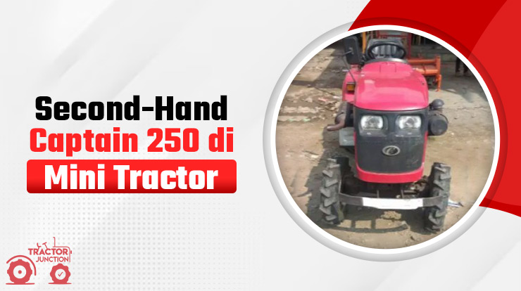 Second Hand Captain 250 DI Mini Tractor