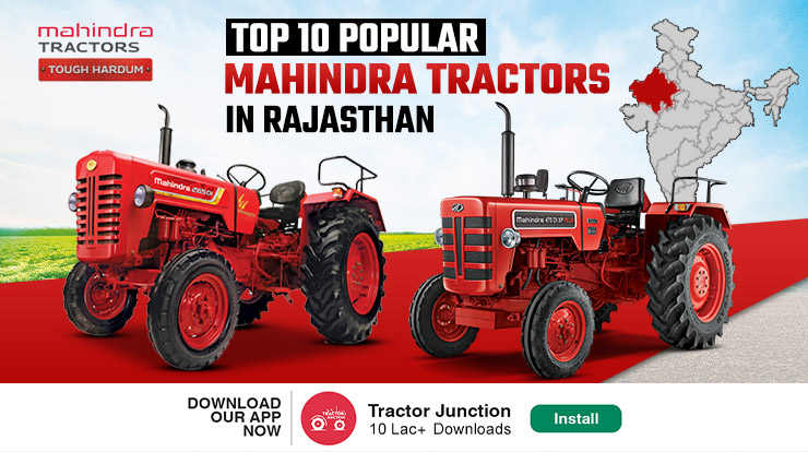 Top 10 Popular Mahindra Tractors In Rajasthan