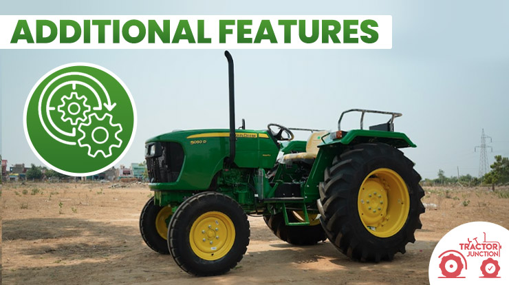 Additional Features of John Deere 5050 D Gear Pro