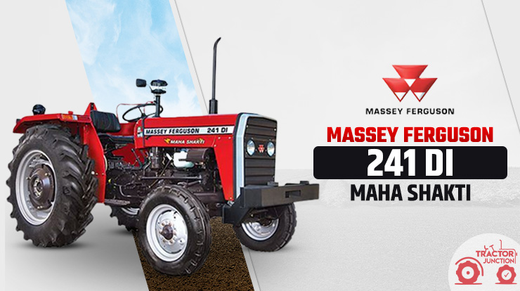 Massey Ferguson 241 DI MAHA SHAKTI