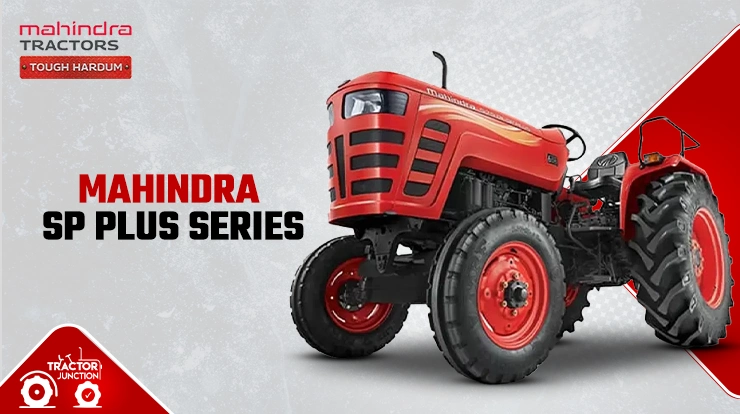 Mahindra SP Plus tractor Series