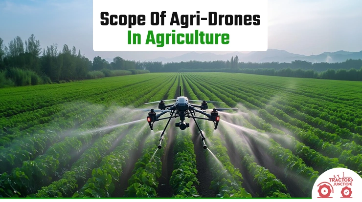 Scope Of Agri-Drones In Agriculture