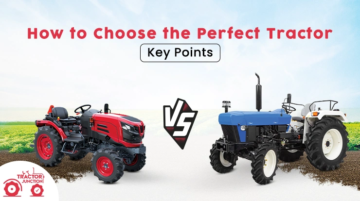 How to Choose the Perfect Tractor