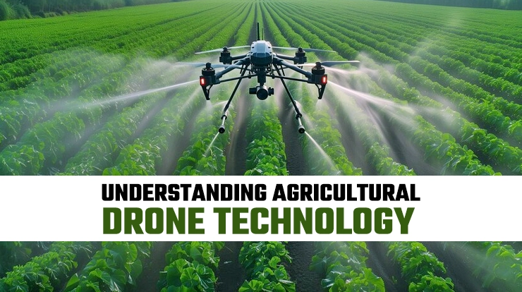 Understanding Agricultural Drone Technology