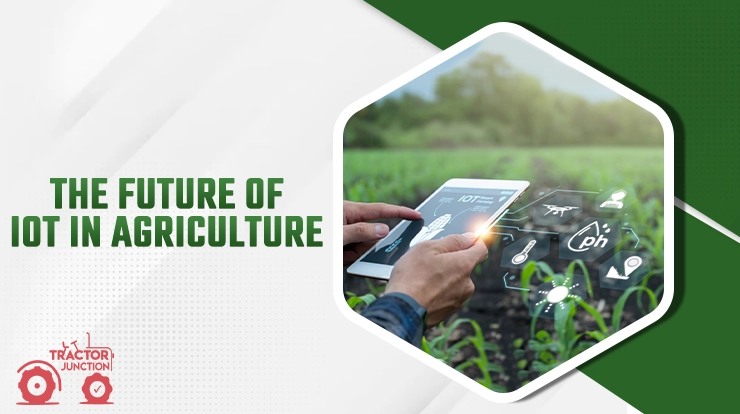 Future of IoT in Agriculture