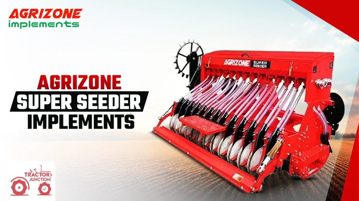 Agrizone Super Seeder Implements